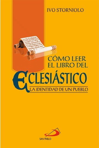 COMO LEER EL LIBRO DE ECLESIASTICO. LA IDENTIDAD DE UN PUEBLO133005842