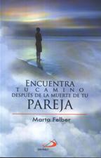 ENCUENTRA TU CAMINO DESPUES DE LA MUERTE DE TU PAREJA