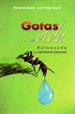 GOTAS DE VIDA. AUTOAYUDA Y CRECIMIENTO PERSONAL1395070115