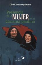 PRESENCIA DE LA MUJER EN EL CARISMA PAULINO