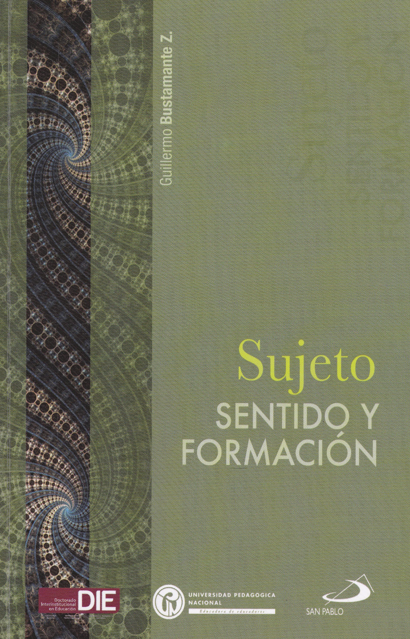 SUJETO, SENTIDO Y FORMACION