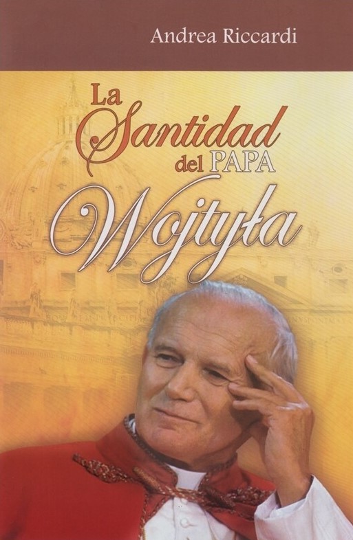 SANTIDAD DEL PAPA WOJTYLA