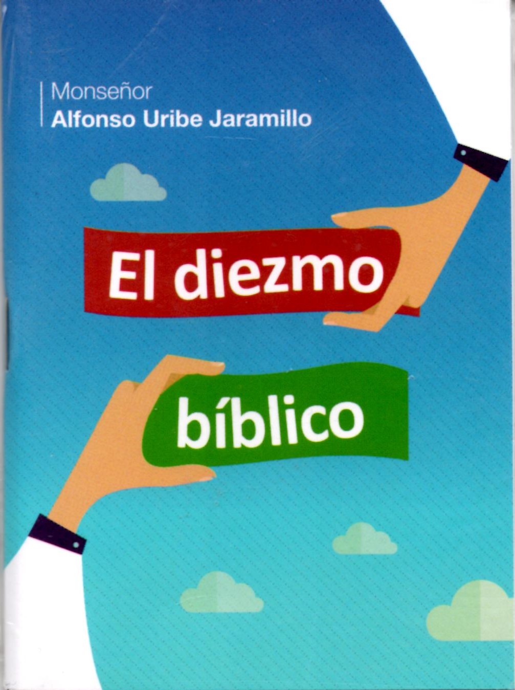 EL DIEZMO BÍBLICO