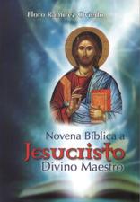 NOVENA BIBLICA A JESUCRISTO DIVINO MAESTRO