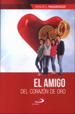 EL AMIGO DEL CORAZON DE ORO