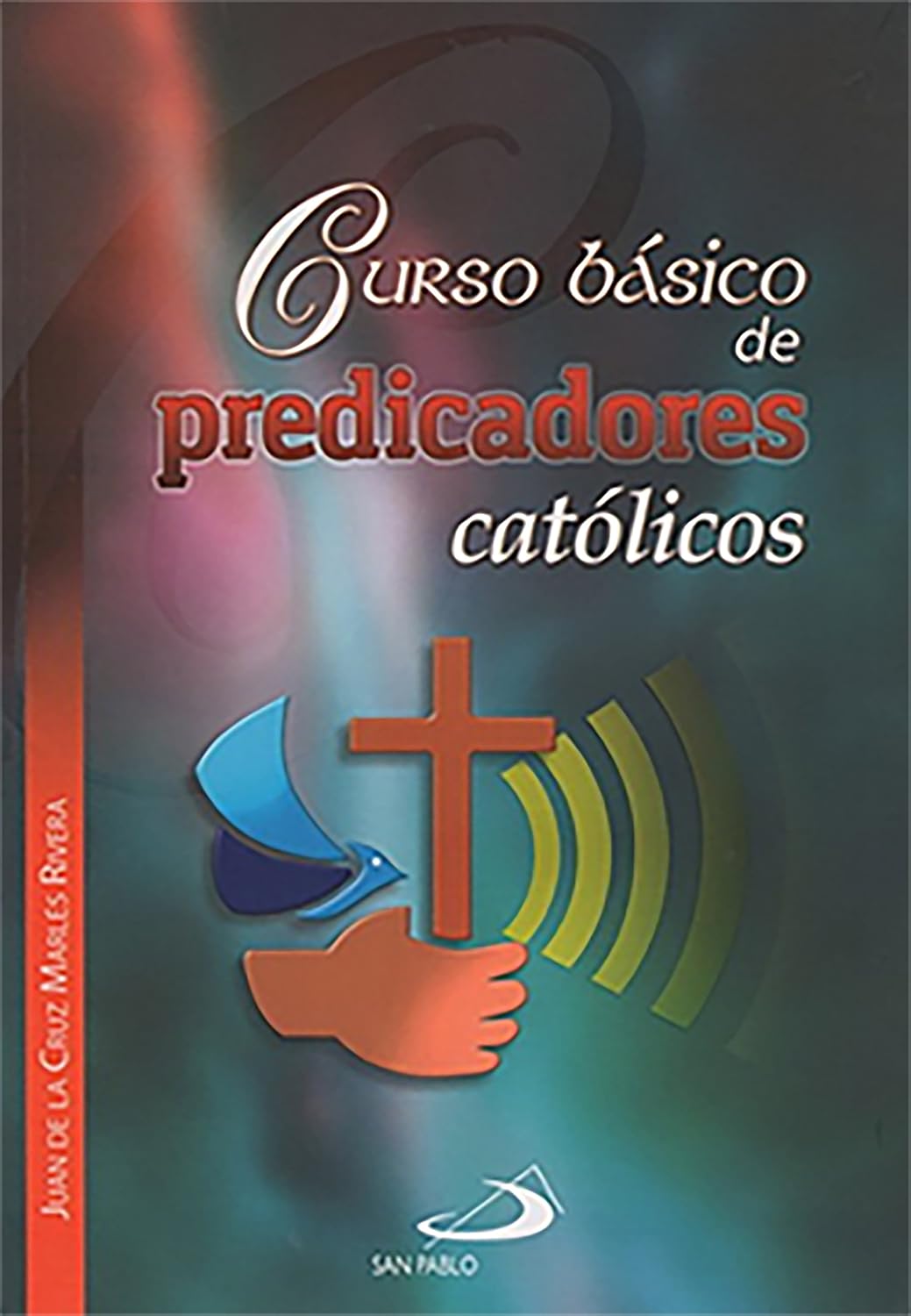 CURSO BASICO DE PREDICADORES CATOLICOS