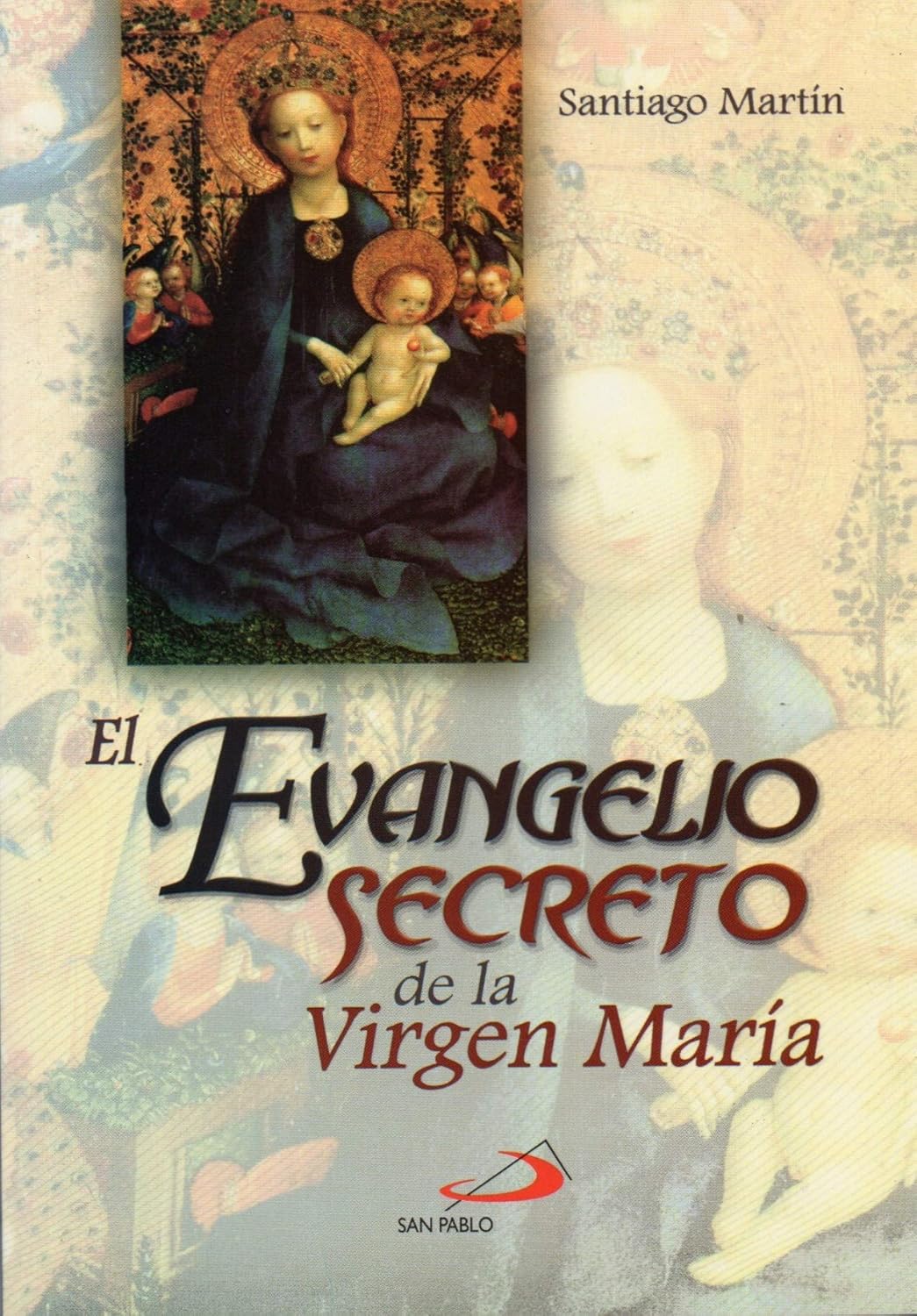 EVANGELIO SECRETO DE LA VIRGEN MARIA