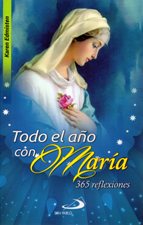 TODO EL AÑO CON MARIA. 365 REFLEXIONES
