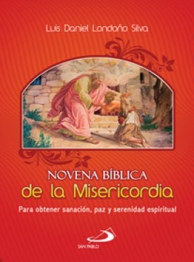 NOVENA BIBLICA DE LA MISERICORDIA