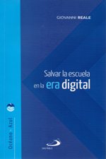 SALVAR LA ESCUELA EN LA ERA DIGITAL