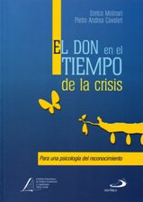 DON EN EL TIEMPO DE CRISIS. PARA UNA PSICOLOGIA DEL RECONOCIMIENTO2075150788