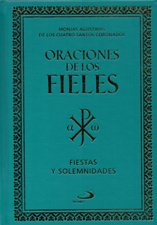 ORACIONES DE LOS FIELES. FIESTAS Y SOLEMNIDADES