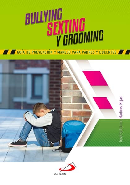 BULLYING, SEXTING Y CROOMING. GUIA DE PREVENCION Y MANEJO PARA PADRES Y DOC541524552