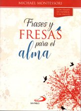 FRASES Y FRESAS PARA EL ALMA