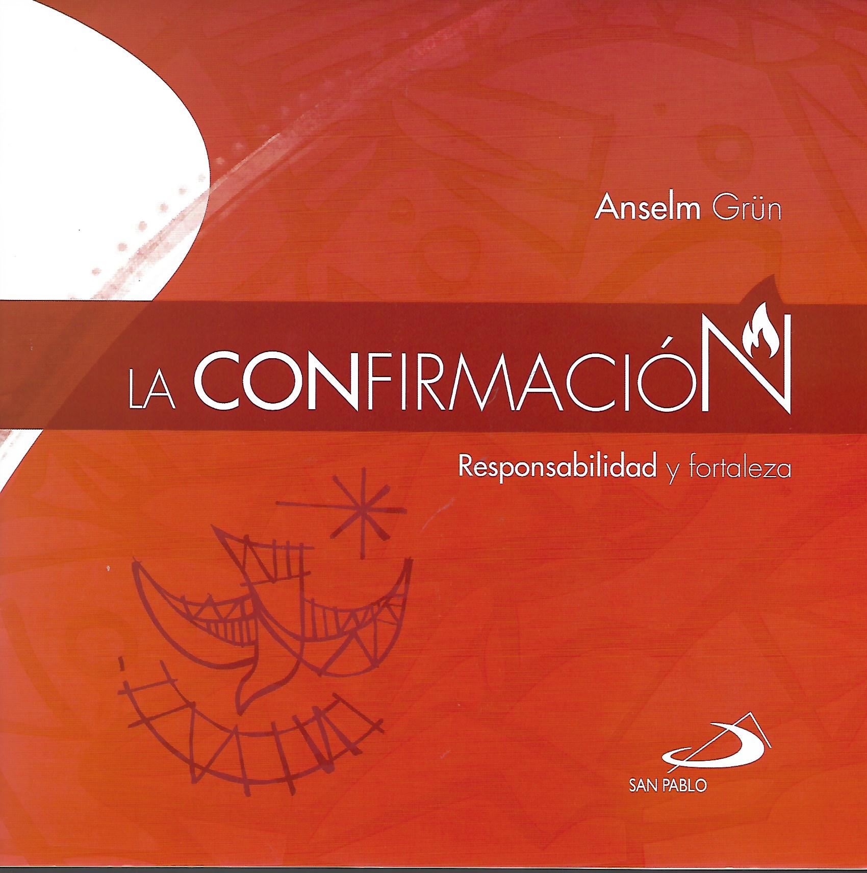 CONFIRMACION. RESPONSABILIDAD Y FORTALEZA1731646507