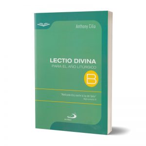 LECTIO DIVINA PARA EL AÑO LITURGICO B