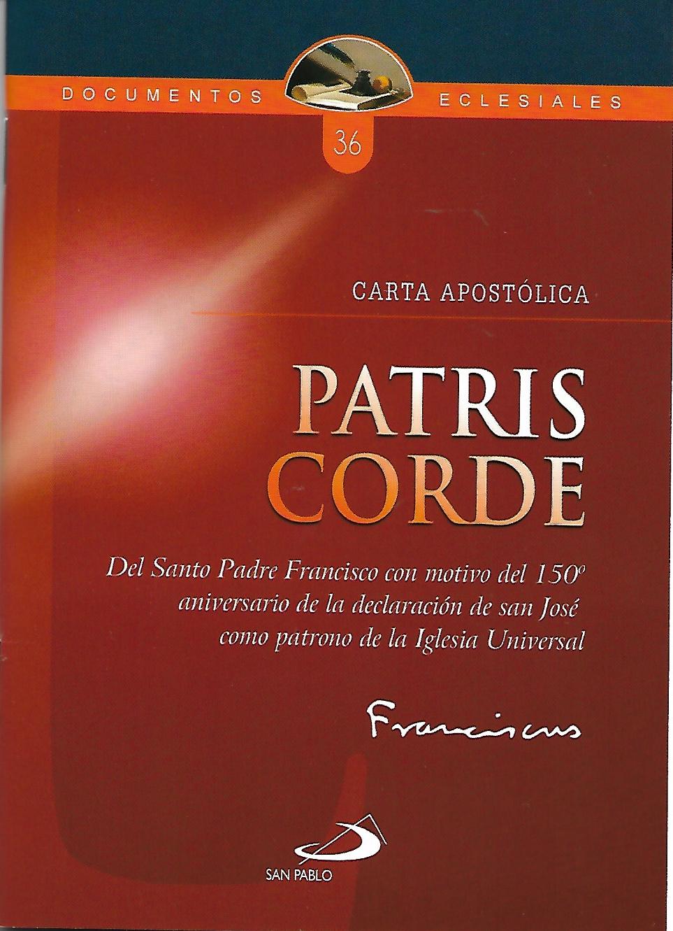 PATRIS CORDE. DEL SANTO PADRE FRANCISCO CON MOTIVO DEL 150° ANIVERSARIO DE LA DECLARACION DE SAN JOSE COMO PATRONO DE LA IGLESIA UNIVERSAL133005842