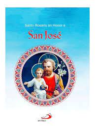 SANTO ROSARIO EN HONOR A SAN JOSE