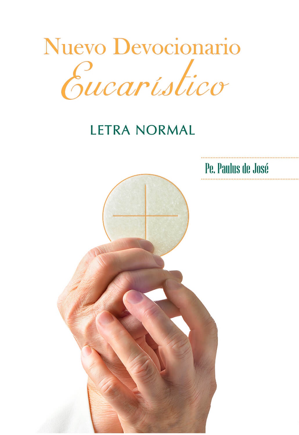 NUEVO DEVOCIONARIO EUCARISTICO (LETRA NORMAL)1582849471