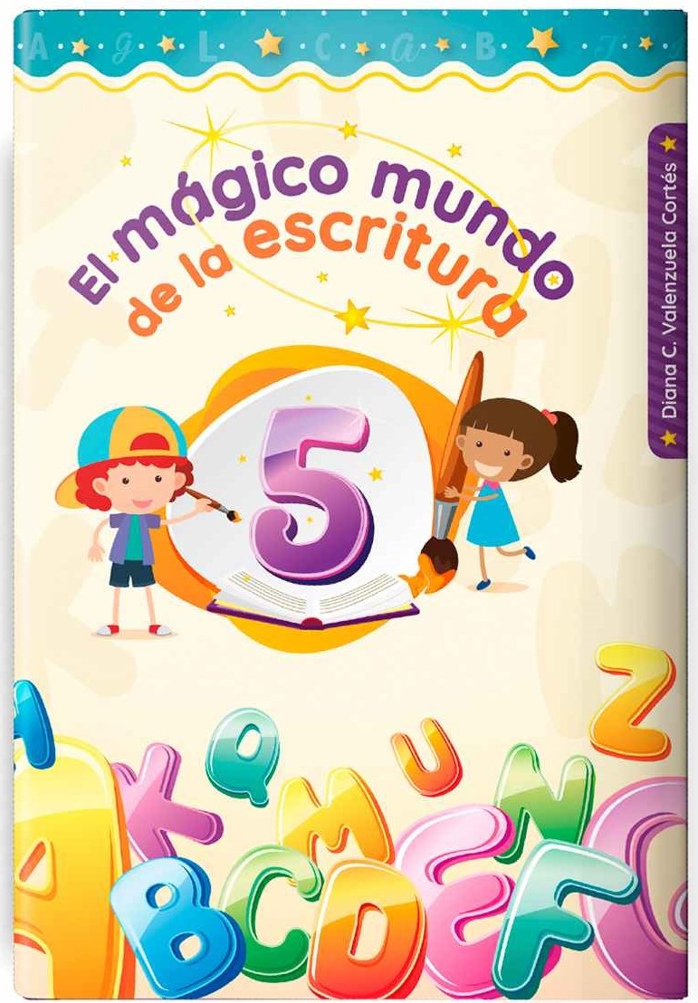 MÁGICO MUNDO DE LA ESCRITURA 5