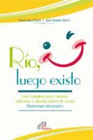 RIO, LUEGO EXISTO. RISOTERAPIA INTEGRATIVA
