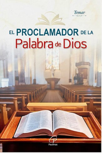 EL PROCLAMADOR DE LA PALABRA DE DIOS