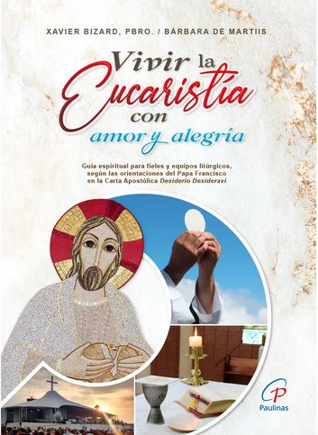 VIVIR LA EUCARISTÍA CON AMOR Y ALEGRÍA1607150698