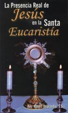 PRESENCIA REAL DE JESUS EN LA SANTA EUCARISTÍA