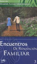 ENCUENTROS DE RENOVACION FAMILIAR