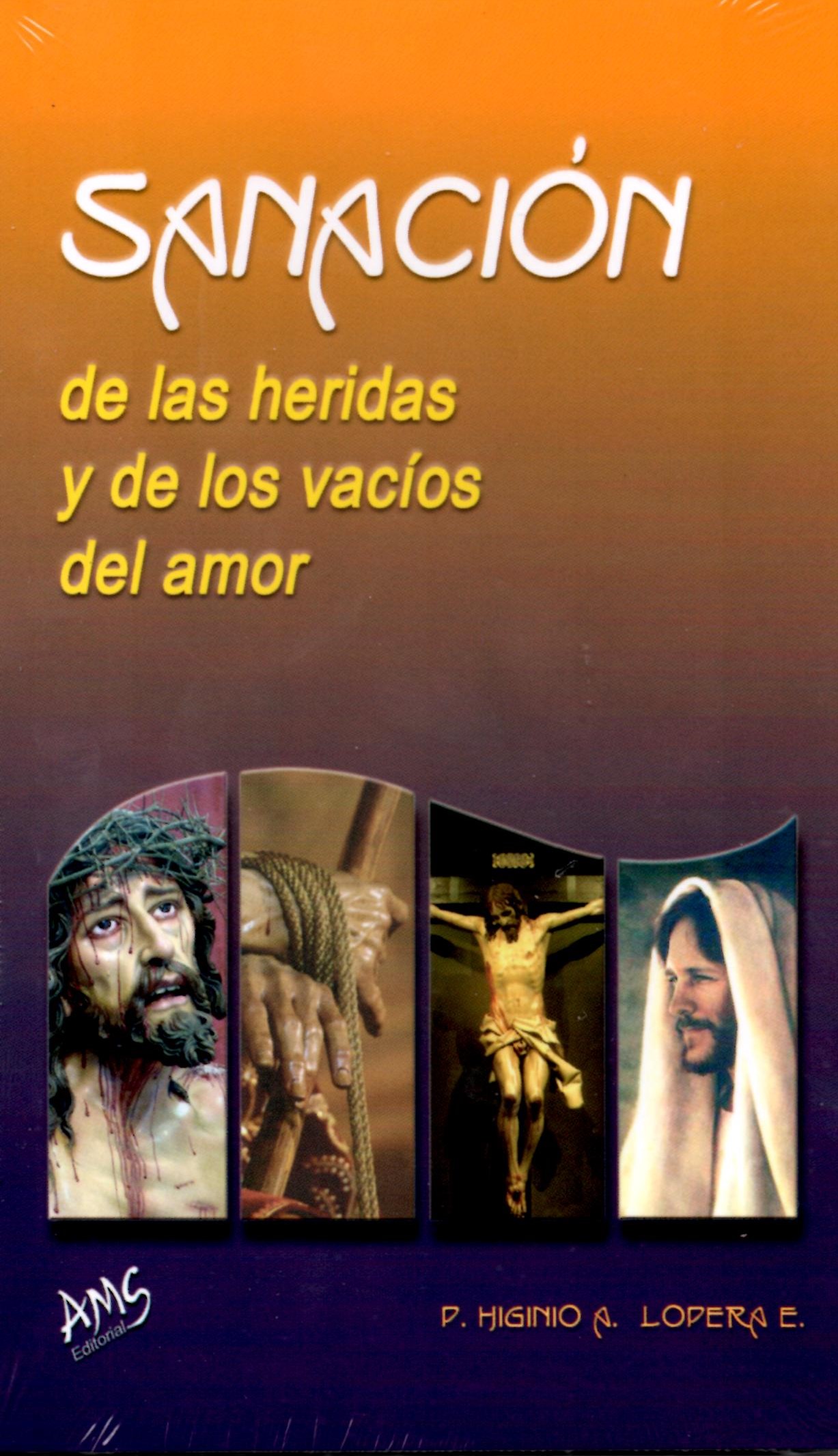 SANACION DE LAS HERIDAS Y DE LOS VACIOS DEL AMOR