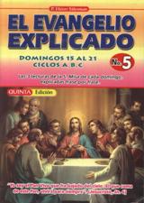 EVANGELIO EXPLICADO 5. 15 AL 21 DOM.'A-B-C'161397551