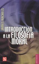 INTRODUCCION A LA FILOSOFIA MORAL