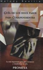 GUIA DE LOS DOCE PASOS PARA CODEPENDIENTES