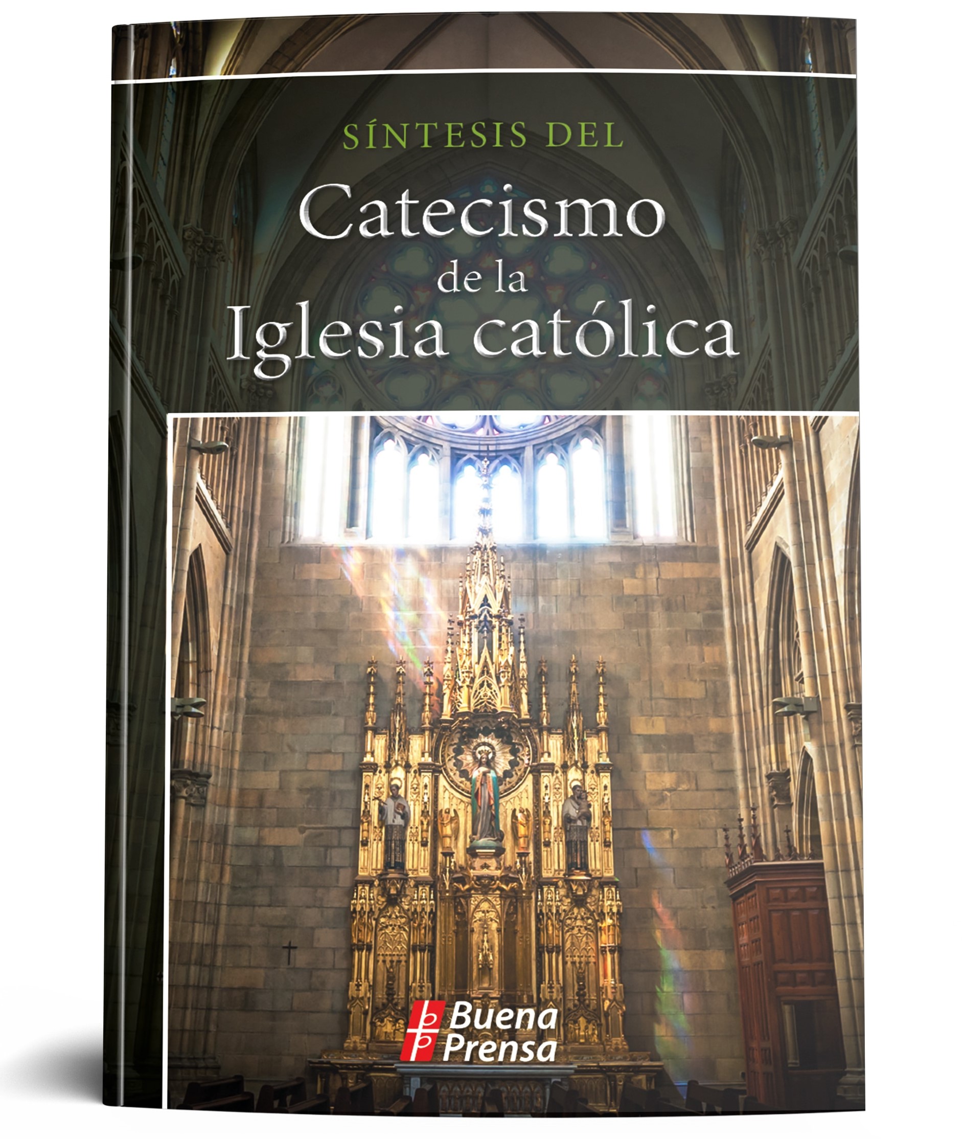 SINTESIS DEL CATECISMO DE LA IGLESIA