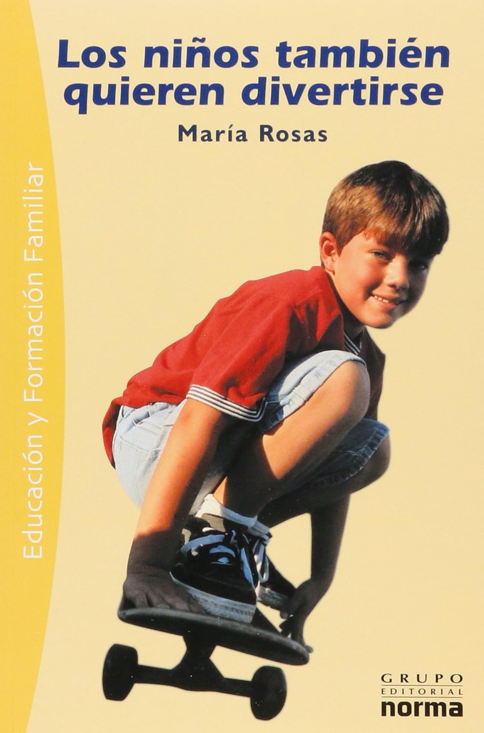 LOS NIÑOS TAMBIEN QUIEREN DIVERTIRSE