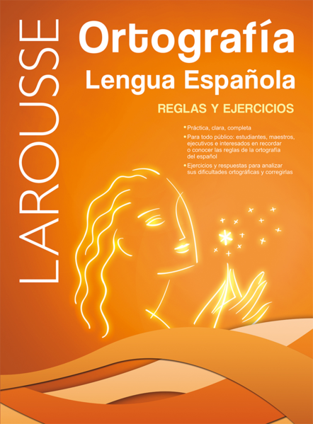 ORTOGRAFIA. LENGUA ESPAÑOLA. REGLAS Y EJERCICIOS1992662757