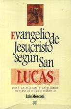 EVANGELIO DE JESUCRISTO SEGUN SAN LUCAS161397551