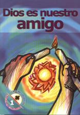 DIOS ES NUESTRO AMIGO. LIBRO DEL CATEQUISTA