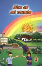 DIOS EN MI MUNDO. GUIA DEL CATEQUISTA