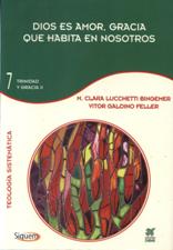 DIOS ES AMOR: GRACIA QUE HABITA EN NOSOTROS. TRINIDAD Y GRACIA 237660659