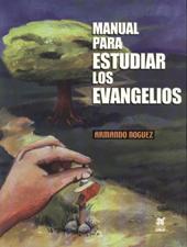 MANUAL PARA ESTUDIAR LOS EVANGELIOS277414407