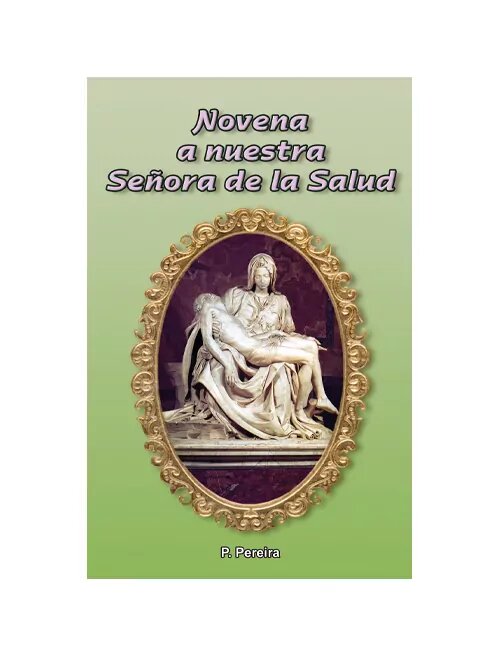 NOVENA A NTRA. SRA. DE LA SALUD