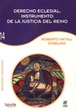 DERECHO ECLESIAL, INSTRUMENTO DE LA JUSTICIA DEL REINO1708882687