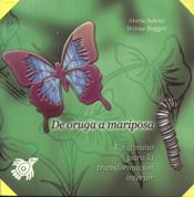 DE ORUGA A MARIPOSA. UN CAMINO PARA LA TRANSFORMACION INTERIOR606718193