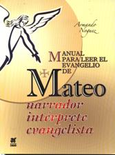 MANUAL PARA LEER EL EVANGELIO DE MATEO. NARRADOR INTERPRETE EVANGELISTA161397551