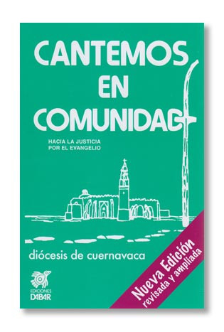 CANTEMOS EN COMUNIDAD. HACIA LA JUSTICIA POR EL EVANGELIO133005842