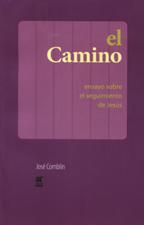 EL CAMINO. ENSAYO SOBRE EL SEGUIMIENTO DE JESUS2054136663