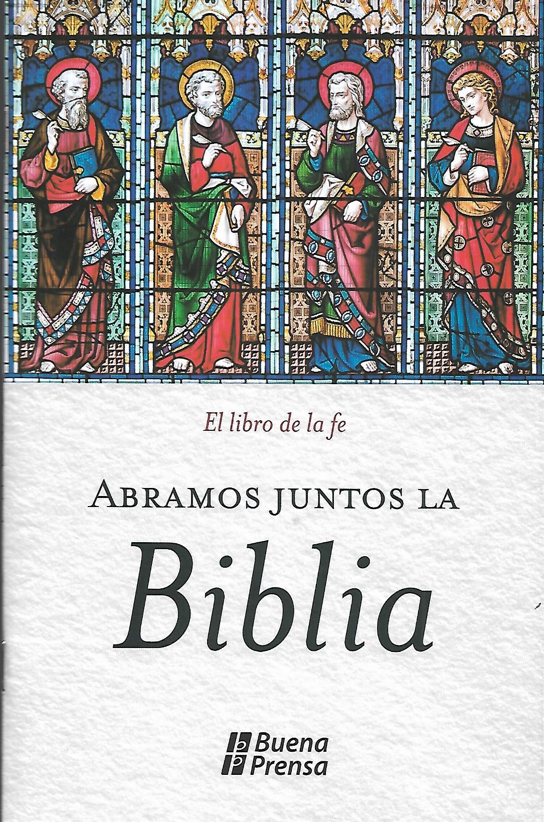 ABRAMOS JUNTOS LA BIBLIA. EL LIBRO DE LA FE512769442