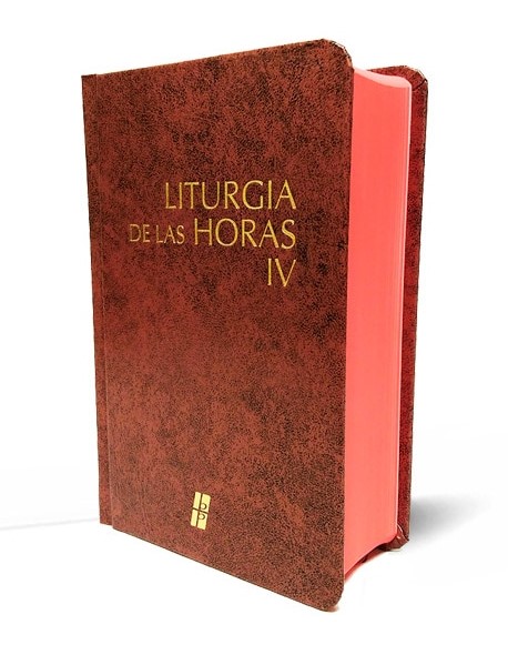 LITURGIA DE LAS HORAS MEXICO TOMO 4. TIEMPO ORDINARIO, SEMANA XVIII-XXXIV