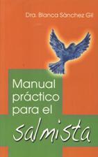 MANUAL PRACTICO PARA EL SALMISTA